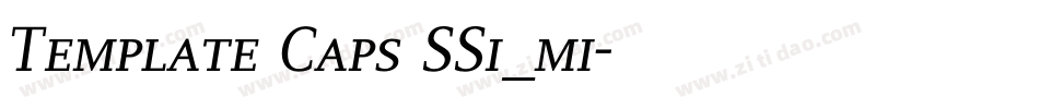 Template Caps SSi_mi字体转换